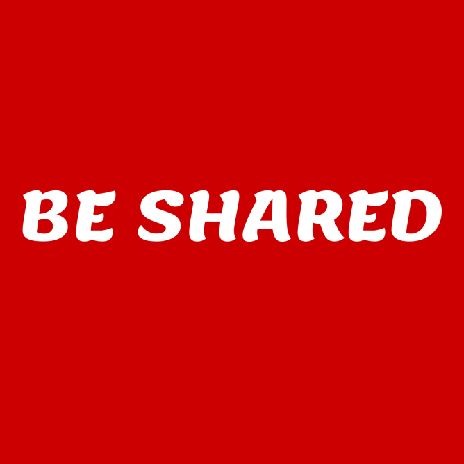 Be Shared