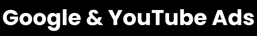 Google & YouTube Ads