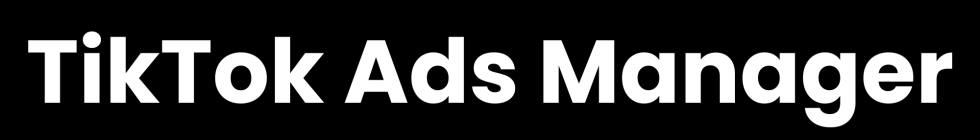 TikTok Ads Manager